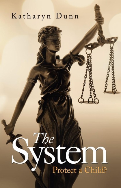 The System: Protect a Child?