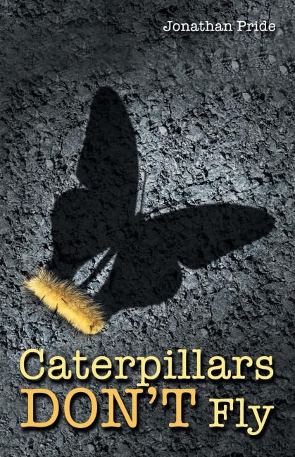 Caterpillars Dont Fly