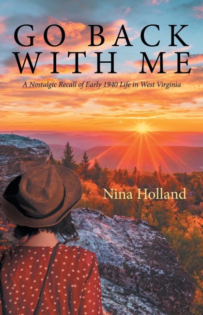 Go Back with Me: A Nostalgic Recall of Early 1940 Life in West Virginia