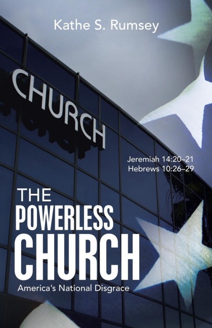 The Powerless Church: Americas National Disgrace