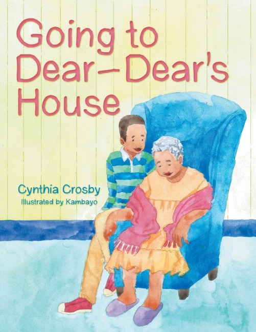 Going to Dear-Dears House