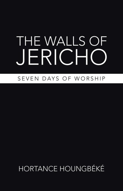 The Walls of Jericho: Seven Days of Worship
