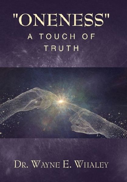 Oneness a Touch of Truth