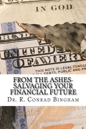 From the Ashes Savaging Your Financial Future