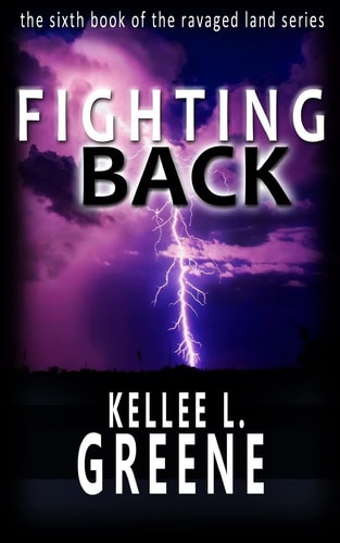 Fighting Back - a Post-Apocalyptic Novel