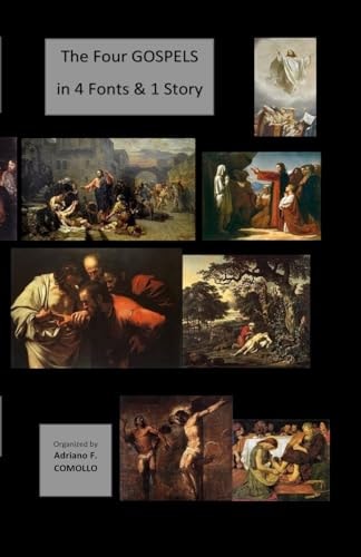 The 4 GOSPELS in 4 Fonts and 1 Story