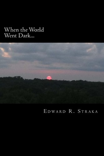 When the World Went Dark...