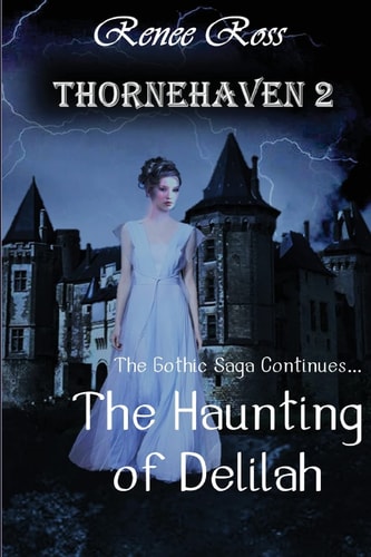 The Haunting of Delilah Gothic Family Saga