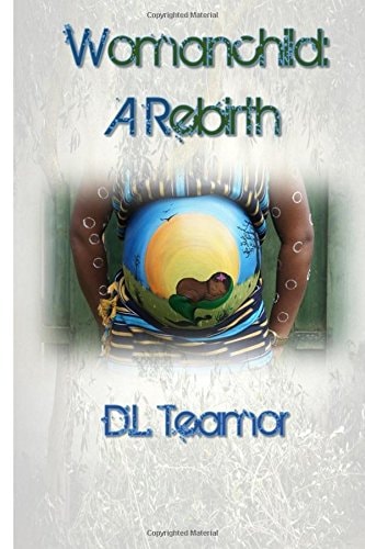 Womanchild A Rebirth