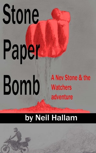 Stone Paper Bomb Nev Stone and the Watchers Volume 2
