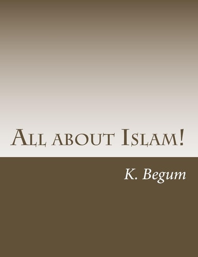 All about Islam! The Basics for New Beginners