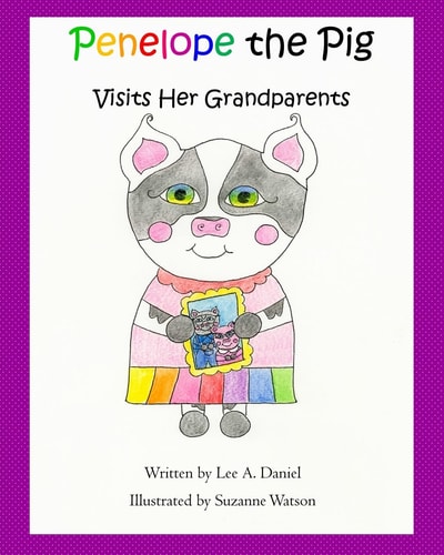 Penelope the Pig Visits Her Grandparents