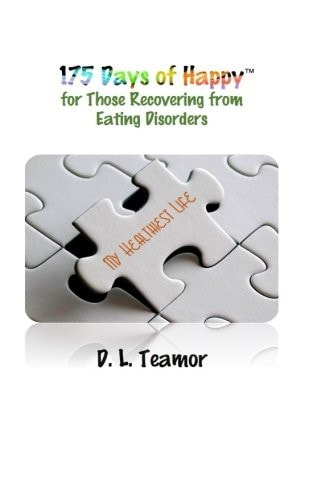 175 Days of Happy For Those Recovering From Eating Disorders