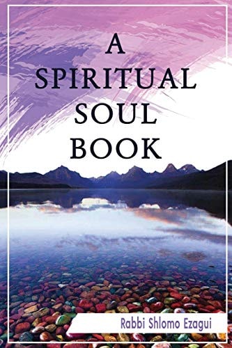 A Spiritual Soul Book You Can - How and Why