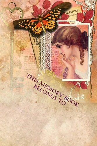 This Memory Book Belongs To ________________________________