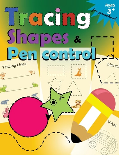Tracing Shapes and Pen Control for Preschool Kindergarten Tracing Workbook