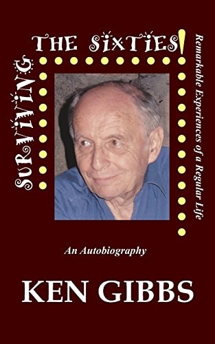 Surviving The Sixties An Autobiography