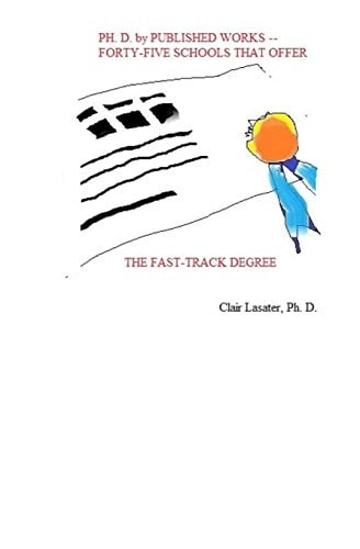 Ph. D. by Published Works -- Forty-Five Schools That Offer the Fast-track Degree