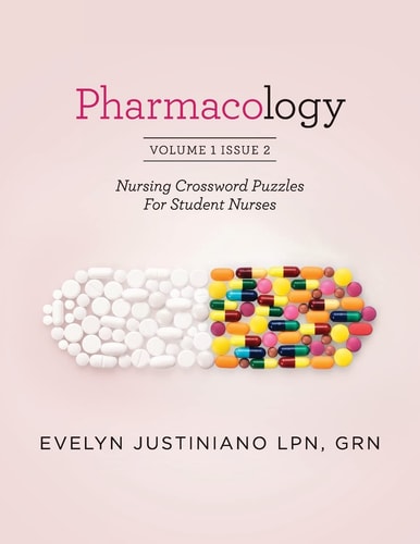 Pharmacology Nursing Crossword Puzzle For Student Nurses