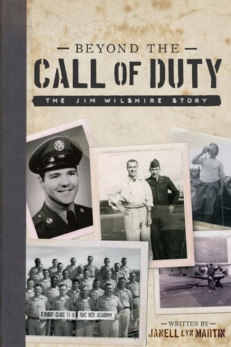Beyond the Call of Duty The Jim Wilshire Story