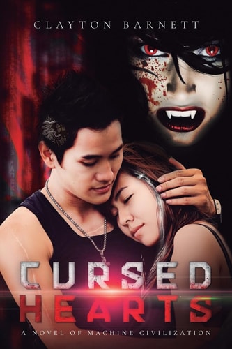 Cursed Hearts A Novel of Machine Civilization