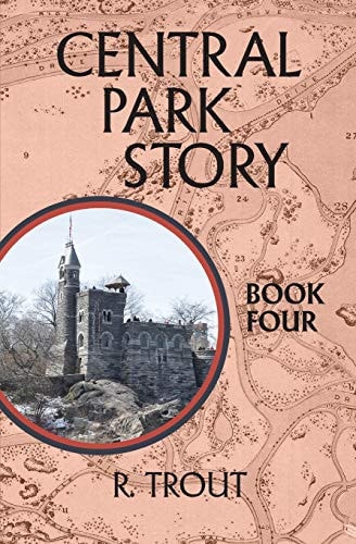 Central Park Story Book Four The Final Gate