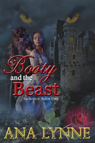Booty and the Beast (Sacrifice: Book One) Sacrifice: Book One