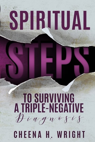 Spiritual Steps to Surviving a Triple-Negative Diagnosis