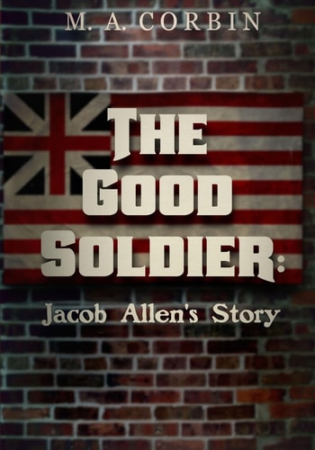 The Good Soldier Jacob Allen's Story