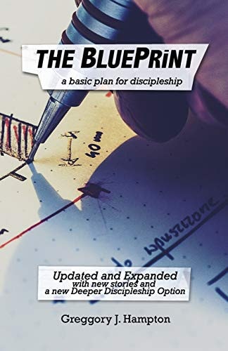 The BluePrint A Basic Plan for Discipleship