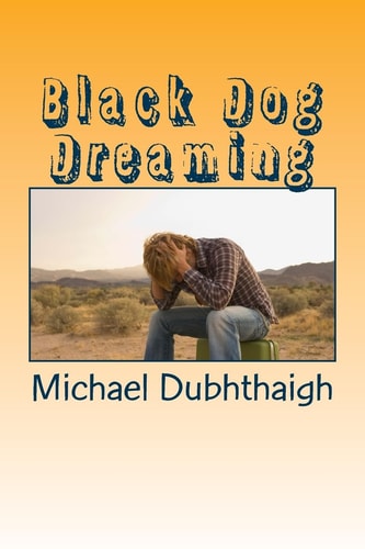 Black Dog Dreaming The Ebb and Flow of Emotions