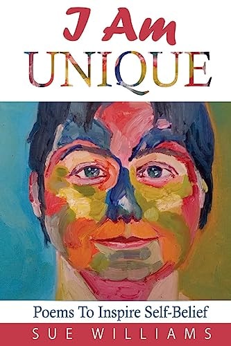 I Am Unique Poems to Inspire Self-Belief