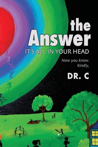 The Answer It's All In Your Head