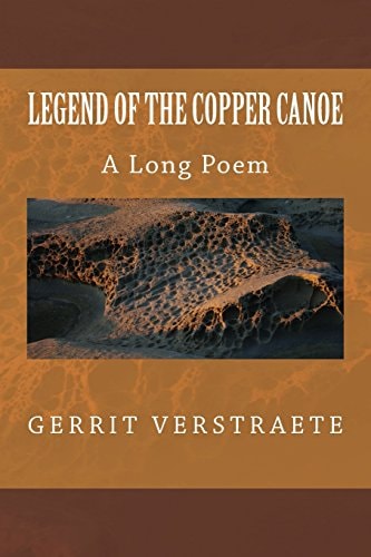 Legend of the Copper Canoe A Long Poem