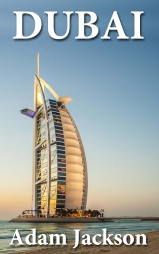 Dubai Travel Guide