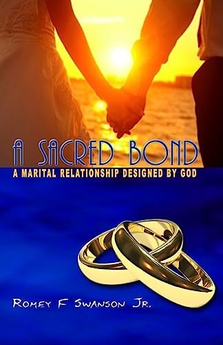 Sacred Bond A Marital Relationship Designed by God