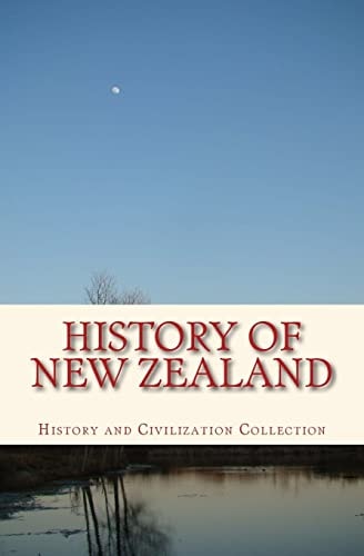 History of New Zealand The Land of the Long White Cloud