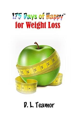 175 Days of Happy For Weight Loss