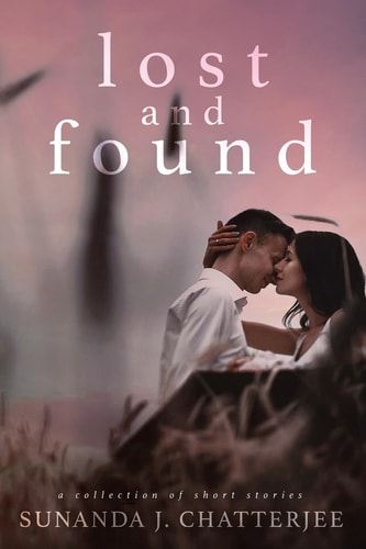 Lost and Found A Collection of Short Stories