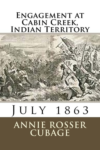 Engagement at Cabin Creek, Indian Territory July 1863
