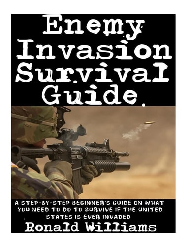 How To Survive A Riot The Definitive Step-By-Step Beginner's Guide On How To Escape An Angry Mob Of Looters And Rioting Protesters During Civil Unrest