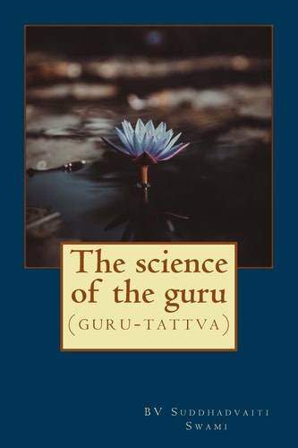 The Science of the Guru (guru-Tattva)