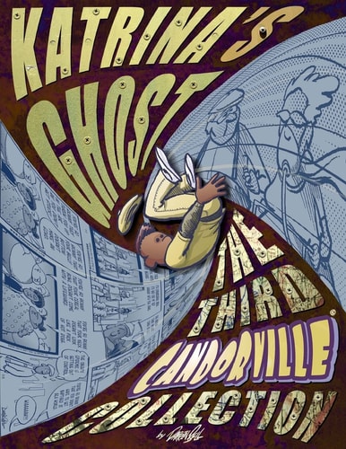 Katrina's Ghost The Third Candorville Collection