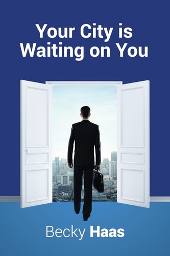 Your City Is Waiting On You