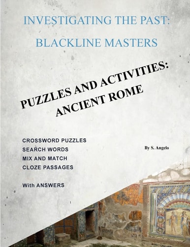 Investigating the Past: BlackLine Masters Puzzles and Activities: Ancient Rome