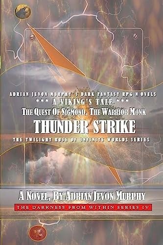 Thunder Strike-Sigmond, the Warrior Monk Dynasty Realms IX-4: Thunder Strike-A Viking's Tale