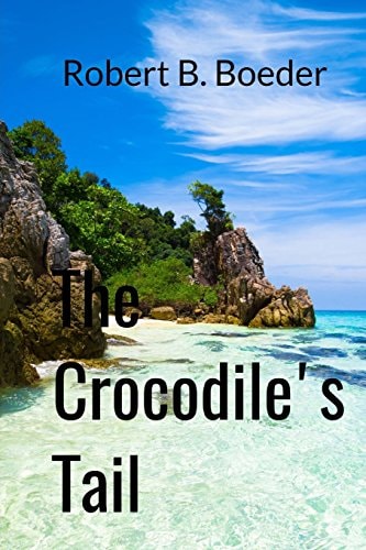 The Crocodile's Tail A Thai Thriller