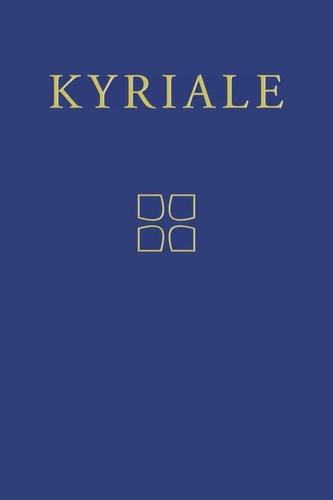 Kyriale Gregorian Chant for the Ordinary Parts of the Mass