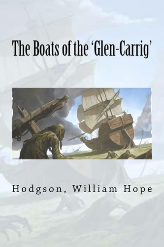 The Boats of The 'Glen-Carrig'