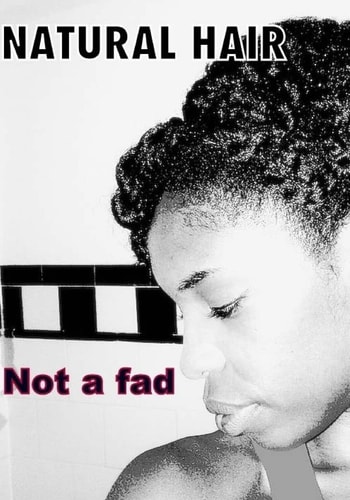 Natural Hair Not a Fad